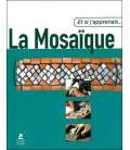Et si j'apprenais la mosaïque