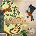  La mosaïque , Motifs et modèles inspirés de 6000 ans d'histoire 